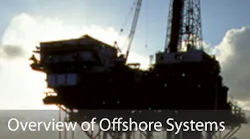 Offshore - Overview of Offshore Systems Course Details