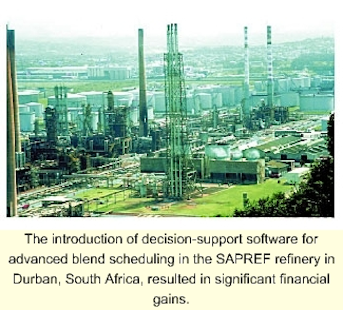 Refinery reaps the benefits of new decision support tool Oil & Gas