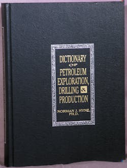 Dictionary of Petroleum Exploration, Drilling & Production Dictionary of Petroleum Exploration, Drilling & Production