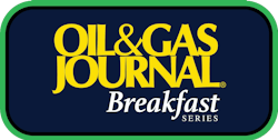 Oil & Gas Journal Breakfast Series Oil & Gas Journal Breakfast Series
